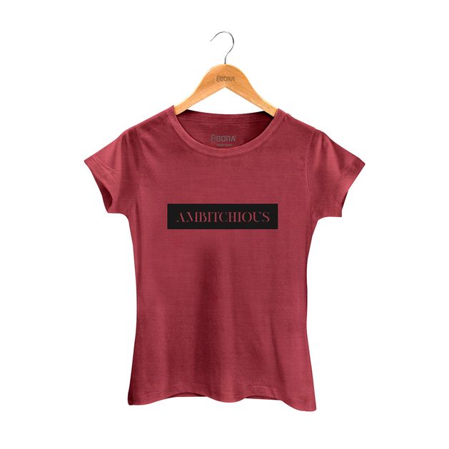 Camiseta Ambitchious Vinho Feminina